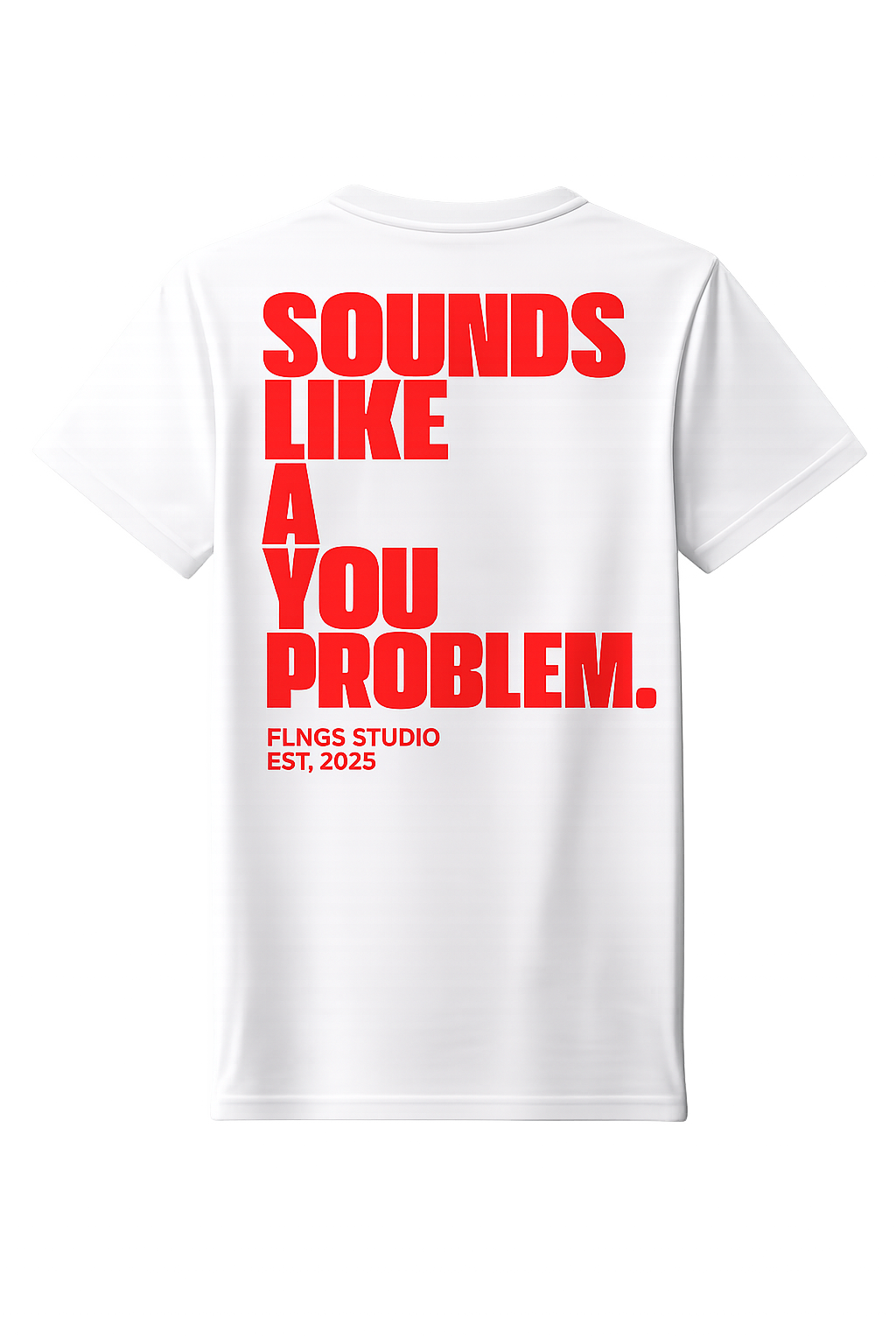 Sounds Like A You Problem